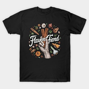 Flavor Fiend T-Shirt